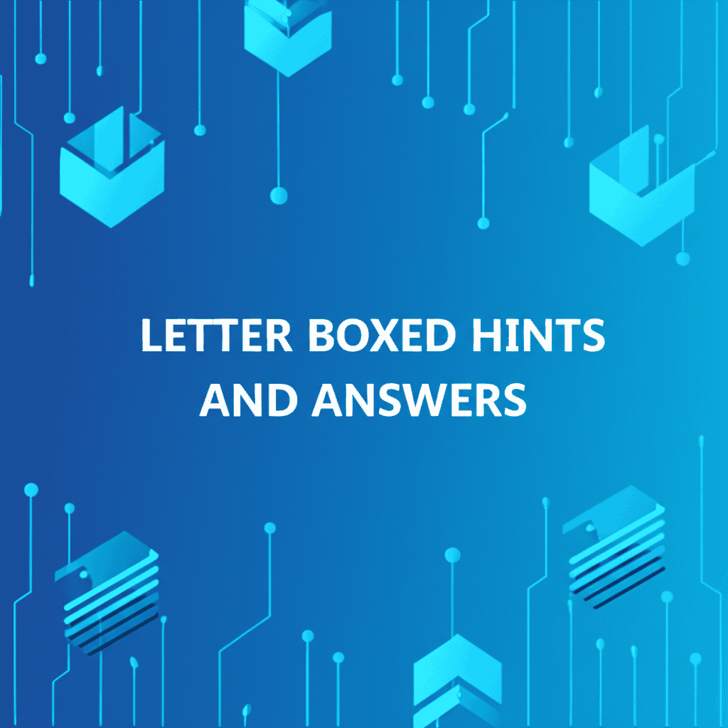 Letter Boxed Hints And Answers
